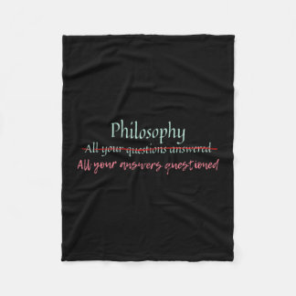 Philosophy, All Your Answers Questioned  Fleece Blanket