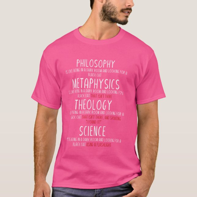 Philosophy Metaphysics - Theology Science T-Shirt (Front)