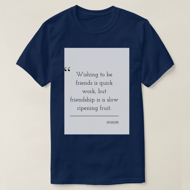 Philosophy Quote Aristotle 4 T-Shirt (Design Front)