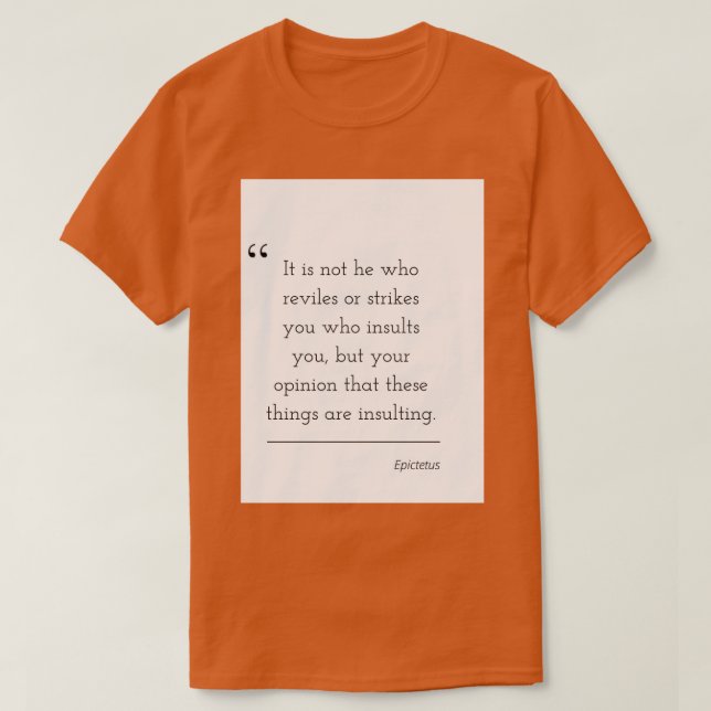 Philosophy Quote Epictetus 29 T-Shirt (Design Front)