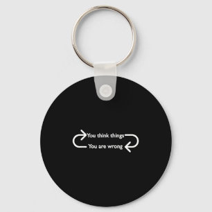 Philosophy, Quote, Funny, Intellectual, Philosophe Key Ring