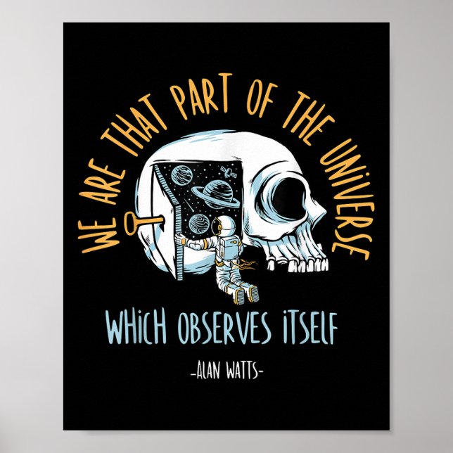 Philosophy Space Skull Alan Watts Astronaut Quote  Poster (Front)