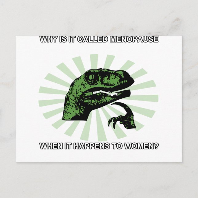 Philosoraptor Menopause Postcard (Front)