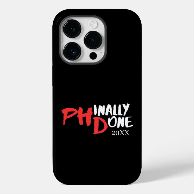 Phinally done - Black PHD Graduation Quote Design Case-Mate iPhone Case (Back)