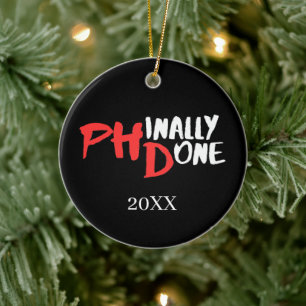 Phinally done - Black PHD Graduation Quote Design Ceramic Tree Decoration