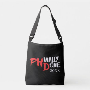Phinally done - Black PHD Graduation Quote Design Crossbody Bag