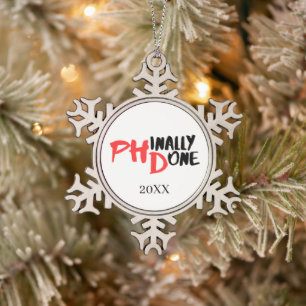 Phinally done - Black PHD Graduation Quote Design Snowflake Pewter Christmas Ornament