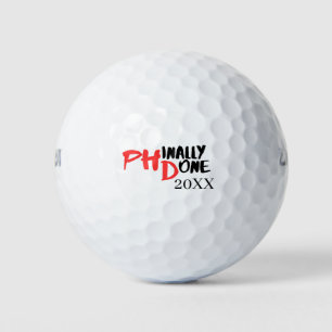 Phinally done - Funny PHD Graduation Quote Design Golf Balls