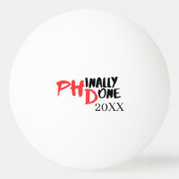 Phinally done - Funny PHD Graduation Quote Design