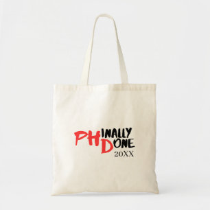 Phinally done - Funny PHD Graduation Quote Design Tote Bag
