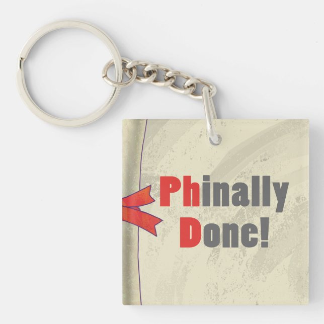 Phinally Done Key Ring (Front)