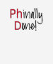 Phinally Done, PhD graduate, graduation gift T-shirt - 19.55 Phinally Done, PhD graduate, graduation gift T-shirt