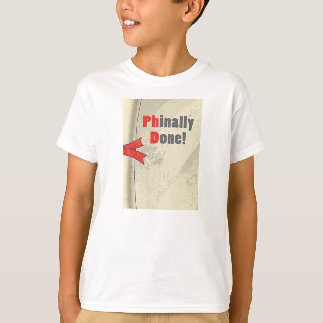 Phinally Done Scroll T-Shirt (Front)