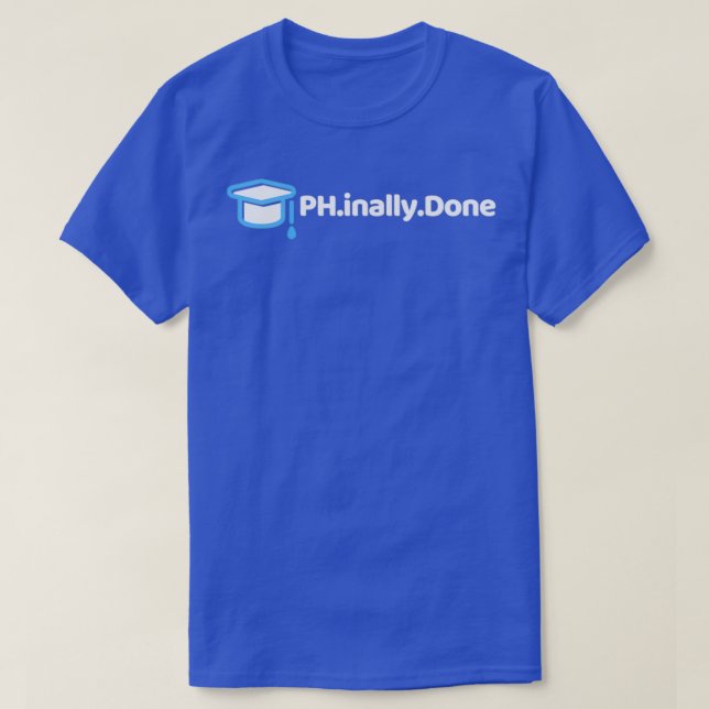 PHinallyDone T-Shirt (Design Front)