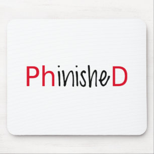 Phinished, word art, text design for PhD graduates Mouse Mat