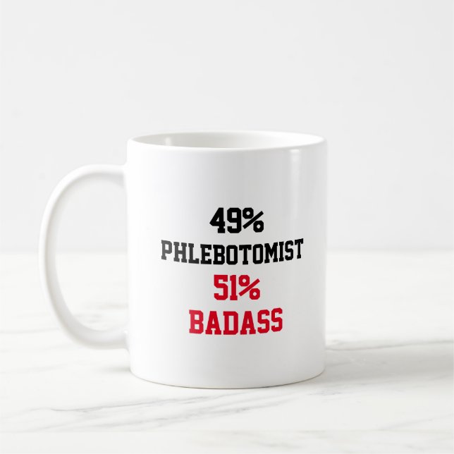 Phlebotomist Badass Coffee Mug (Left)