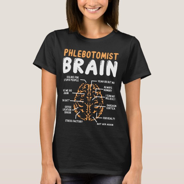 Phlebotomist Badge Buddy Brain Phlebotomy T-Shirt (Front)