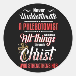 Phlebotomist Christ Jesus Phlebotomy Blood Gift Classic Round Sticker