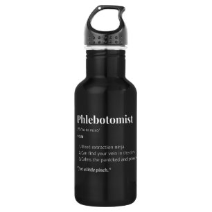 Phlebotomist Definition – Funny Blood Draw Tech 532 Ml Water Bottle