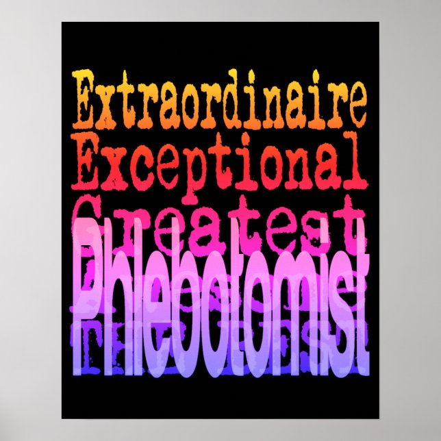 Phlebotomist Extraordinaire Poster (Front)