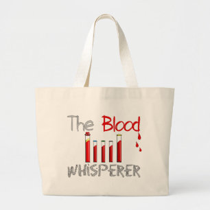 Phlebotomist Gifts "The Blood Whisperer" Large Tote Bag