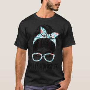 Phlebotomist Messy Hair Bun Vein Lab Woman Phlebot T-Shirt