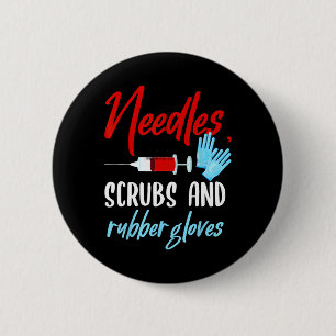 Phlebotomist Needles Scrubs Gloves Phlebotomy Tech 6 Cm Round Badge