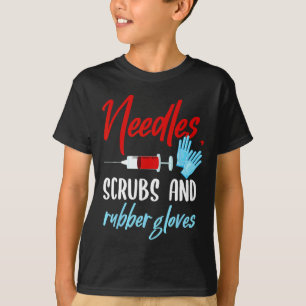 Phlebotomist Needles Scrubs Gloves Phlebotomy Tech T-Shirt