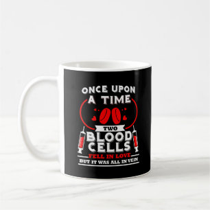 Phlebotomist Nursing All In Vein Funny Blood Lab Coffee Mug
