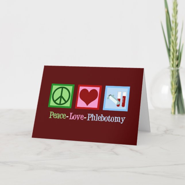 Phlebotomist Peace Love Phlebotomy Office Holiday Card (Front)