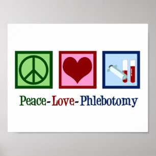 Phlebotomist Peace Love Phlebotomy Office Poster