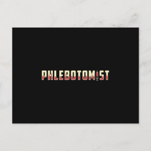Phlebotomist Phlebotomy Doctor Nurse Medical Gift Postcard