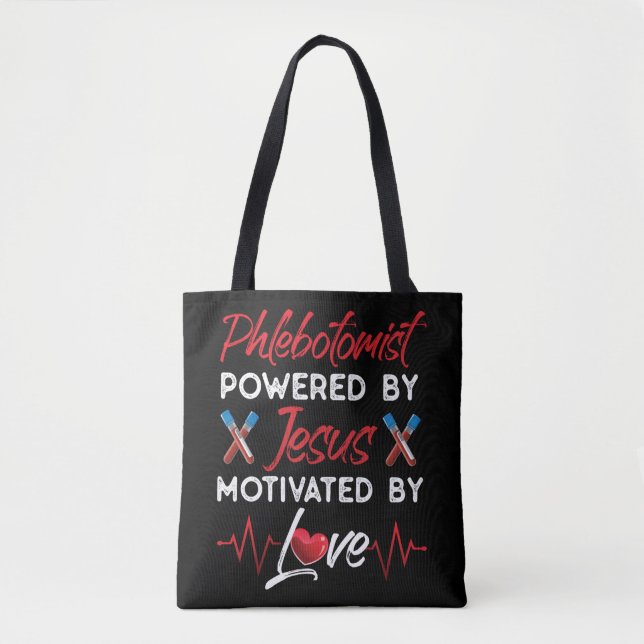 Phlebotomist Phlebotomy Phlebotomist Powered By Tote Bag (Front)