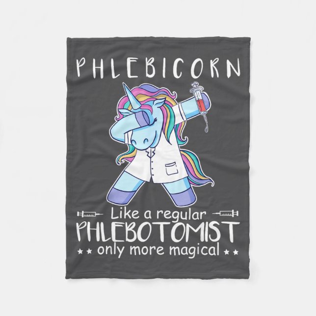 Phlebotomist Phlebotomy Quote  Fleece Blanket (Front)