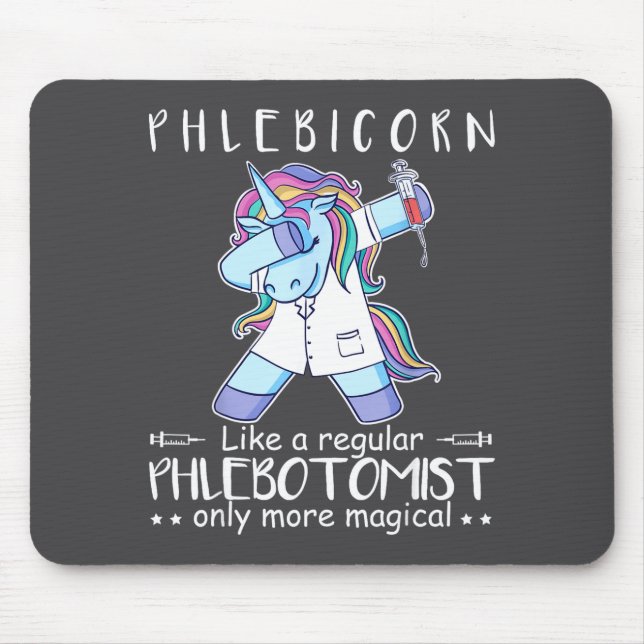 Phlebotomist Phlebotomy Quote  Mouse Mat (Front)