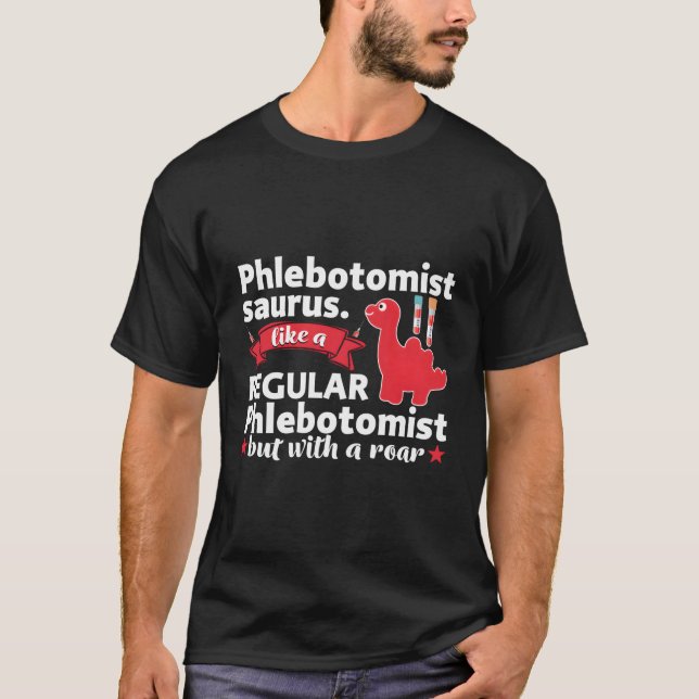Phlebotomist Phlebotomy Tech Rn Nurse Lab Technici T-Shirt (Front)