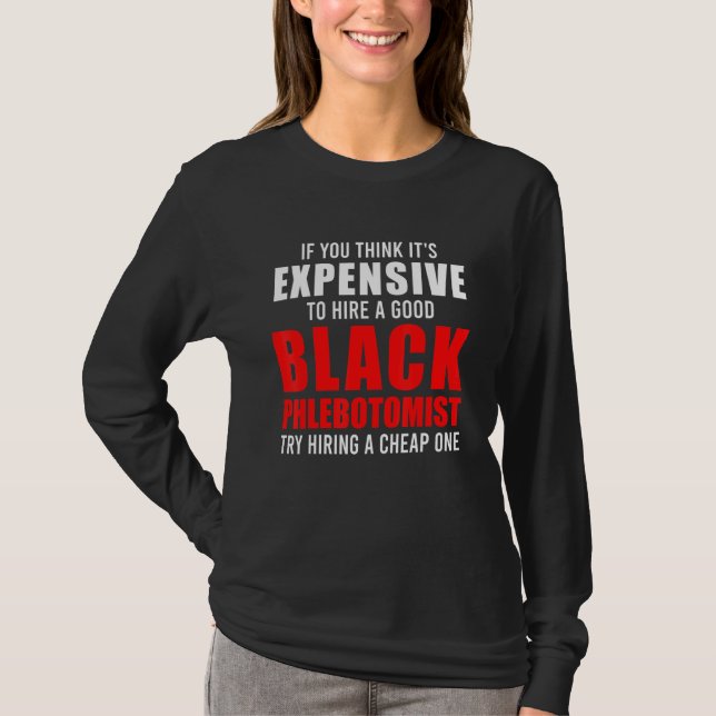 Phlebotomist Phlebotomy Technician  12 T-Shirt (Front)