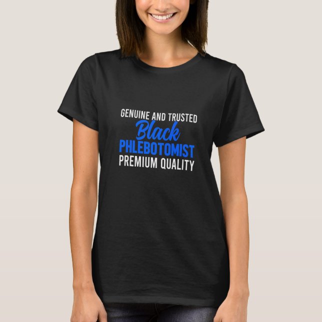 Phlebotomist Phlebotomy Technician   12 T-Shirt (Front)