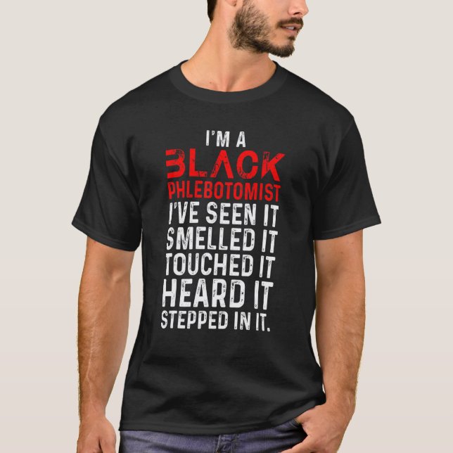 Phlebotomist Phlebotomy Technician 16 T-Shirt (Front)
