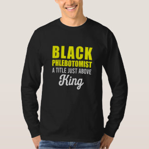 Phlebotomist Phlebotomy Technician 37 T-Shirt