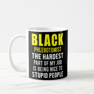 Phlebotomist Phlebotomy Technician 6  Coffee Mug