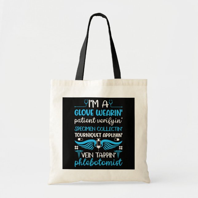 Phlebotomist Phlebotomy Technician Funny Nurse Tote Bag (Front)