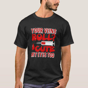 Phlebotomist Phlebotomy Technician Nurse T-Shirt