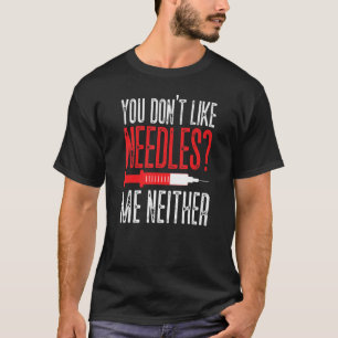Phlebotomist Phlebotomy Technician Tech Nurse Jok T-Shirt