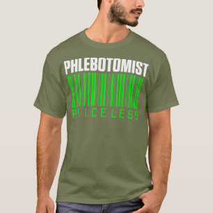 Phlebotomist Price Phlebotomy Technician Gifts T-Shirt