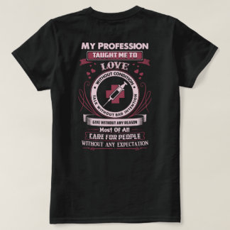 Phlebotomist profession taught this T-Shirt