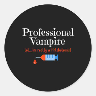 Phlebotomist Professional Vampire Phlebotomy Tech Classic Round Sticker