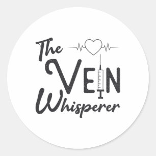 Phlebotomist The Vein Whisperer Nurse Phlebotomy Classic Round Sticker