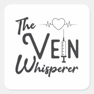 Phlebotomist The Vein Whisperer Nurse Phlebotomy Square Sticker
