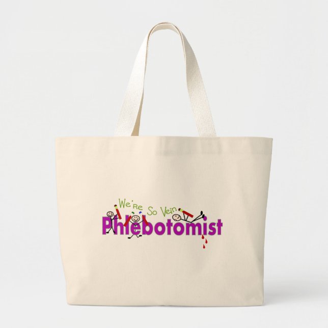 Phlebotomist "We're So Vein" Stick People Large Tote Bag (Front)
